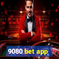 9080 bet app